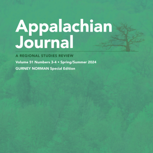 Appalachian Journal (vol. 51, no. 3-4)